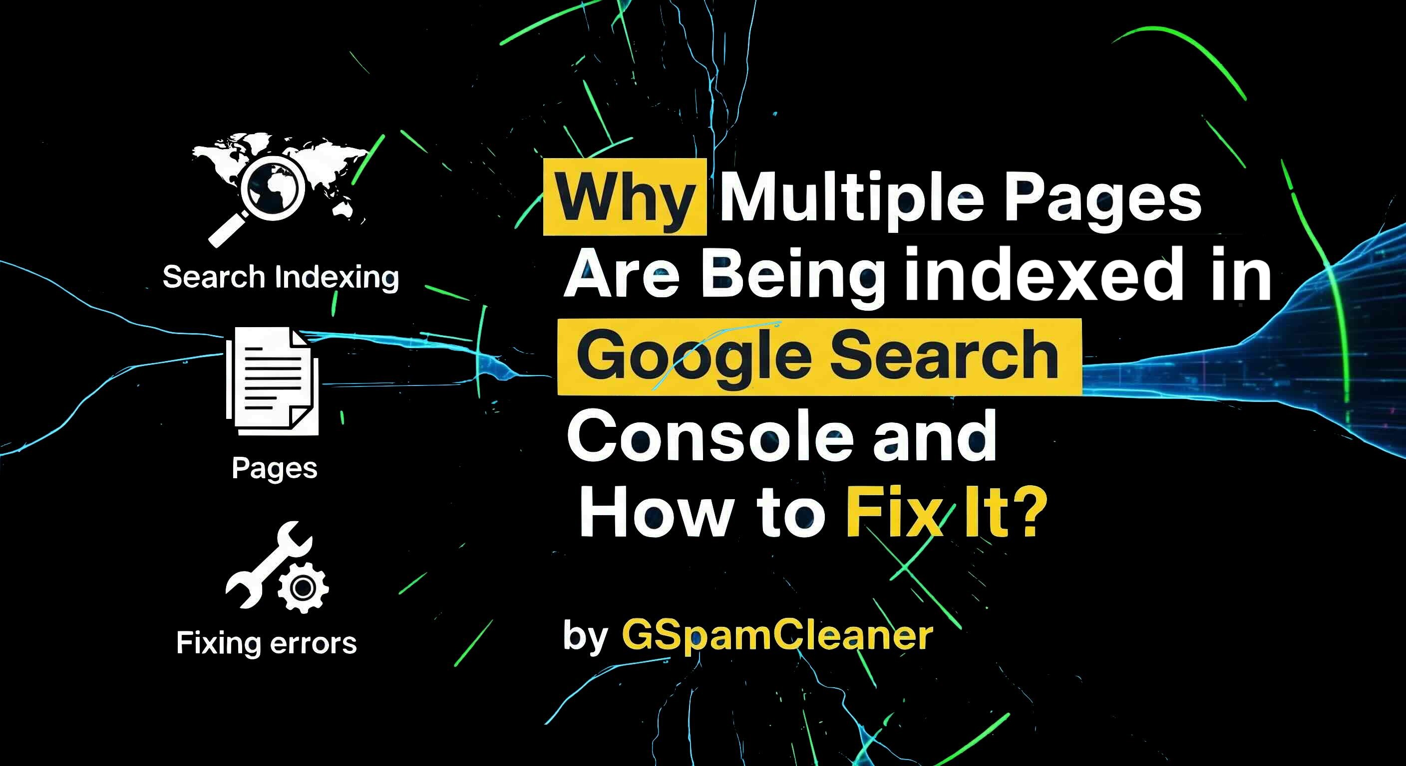 Why Multiple Pages Are Being Indexed in Google Search Console and How to Fix It?
