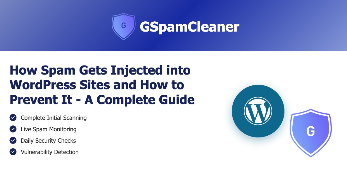 WordPress Spam Injection and Prevention